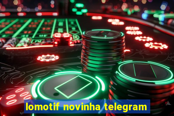 lomotif novinha telegram